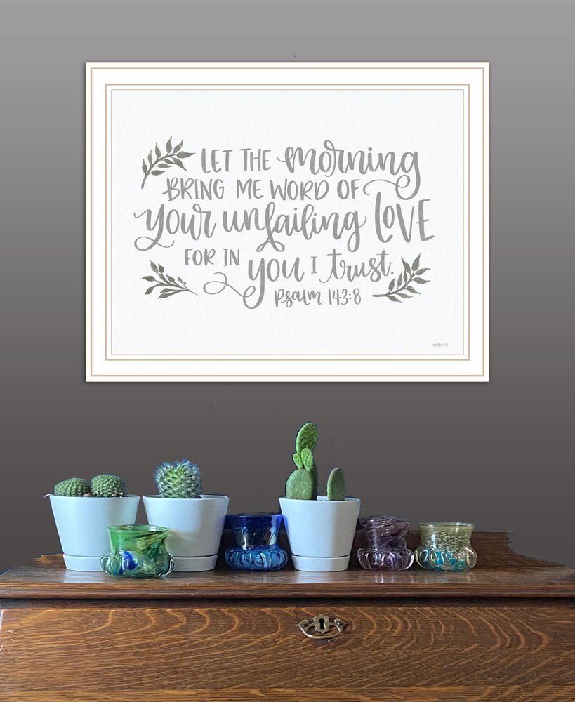 Your Unfailing Love White Framed Print Wall Art